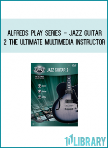 Alfreds Play Series - Jazz Guitar 2 The Ultimate Multimedia Instructor at Midlibrary.com