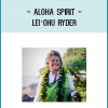 Experience joy, freedom and the interconnectedness of all life through the Hawaiian wisdom of “Aloha”...