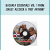 Bachata Essentials vol. 1 from Jorjet Alcocer & Troy Anthony at Midlibrary.com