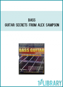 Bass Guitar Secrets from Alex Sampson at Midlibrary.com