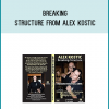 Breaking Structure from Alex Kostic at Midlibrary.com