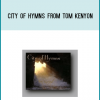 City of Hymns from Tom Kenyon at Midlibrary.com