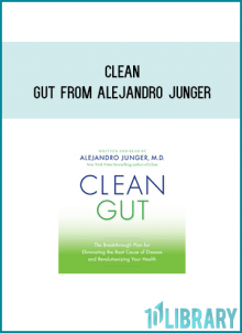 Clean Gut from Alejandro Junger at Midlibrary.com
