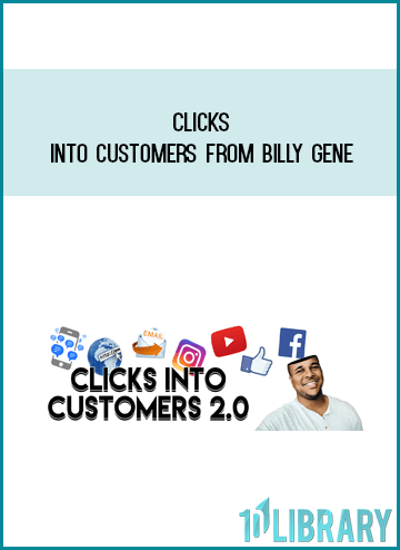 Clicks Into Customers from Billy Gene at Midlibrary.com