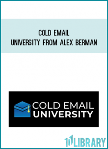 Cold Email University from Alex Berman at Midlibrary.com