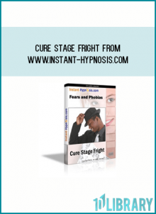 Cure Stage Fright from www.instant-hypnosis.com at Midlibrary.com