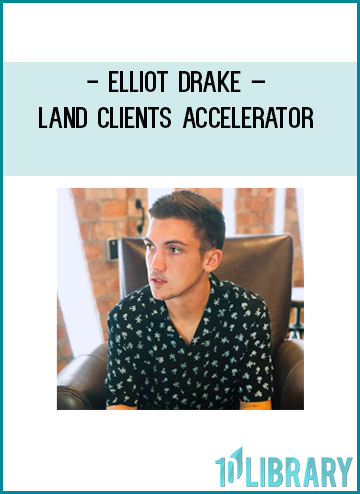 Elliot Drake – Land Clients Accelerator at Tenlibrary.com