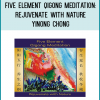 Five Element Qigong Meditation: Rejuvenate with Nature Audio CD features Guided imagery and visualization for rejuvenating the mind, body and spirit by energizing and healing the five major organs of the body.