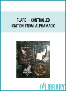 Flare - Controlled Ignition from AlphaMagic AT Midlibrary.com