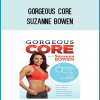 Suzanne Bowen brings you her latest release “Gorgeous Core”! Gorgeous Core is your answer to developing long, lean abs, a tight and controlled midsection (no muffin top!), a strong, toned back, great posture, and sculpted muscles from herd to toe. The six segments are jam-packed with flowing, targeted exercise specifically designed to get deep into those hard-to-reach muscles to totally tone, lift and tighten.