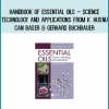 Handbook of Essential Oils – Science Technology and Applications from K. Husnu Can Baser & Gerhard Buchbauer at Midlibrary.com