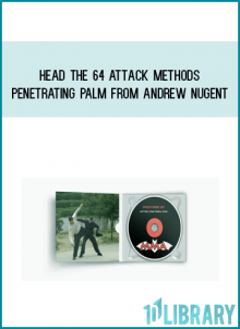Head The 64 Attack Methods Penetrating Palm from Andrew Nugent at Midlibrary.com