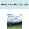 Homage To Soul from Tom Kenyon at Midlibrary.com