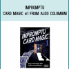 Impromptu Card Magic #1 from Aldo Colombini at Midlibrary.com