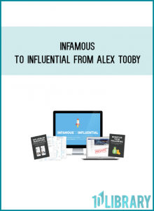 Infamous to Influential from Alex Tooby at Midlibrary.com