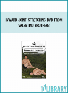 Inward Joint Stretching DVD from Valentino Brothers at Midlibrary.com