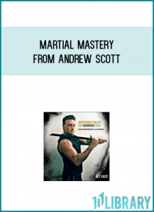 Martial Mastery from Andrew Scott at Midlibrary.com