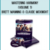 Singing Success' teaching philosophy is three-fold: inform the mind, acclimate the ear, and coordinate the voice. Based on the vocal principles of Singing Success 360, Mastering Harmony focuses on acclimating the ear. After two decades of relationship and as much time in discussion, Brett Manning and Claude McKnight synthesize vocal simplicity with harmony basics.