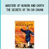 Masters Of Heaven And Earth – The Secrets Of Tai Chi Chuan at Midlibrary.com