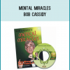 Bob Cassidy, one of America�s foremost mentalists, has been a professional entertainer for more than 25 years. Author of The Art of Mentalism, a modern day classic, he has the unique ability to convince any audience that he can read their innermost thoughts. In the process he amazes and entertains them.