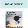 Many people have heard the term “mind-body philosophy” used to describe the relationship between physical wellness and mental wellbeing. But mind-body philosophy in its truest form is so much more. It’s a philosophical inquiry that has engaged great minds for centuries, going far beyond the simple idea of a physical mind-body connection, and seeking answers for some of the most complex questions of human existence.