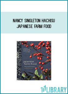 Nancy Singleton Hachisu - Japanese Farm Food at Midlibrary.com