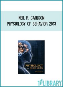 Neil R. Carlson - Physiology of Behavior 2013 at Midlibrary.com