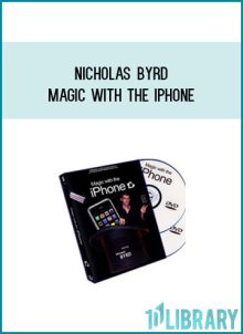 Nicholas Byrd - Magic With The iPhone at Midlibrary.com