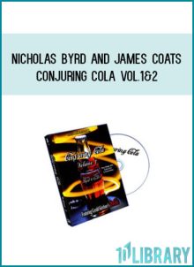 Nicholas Byrd and James Coats - Conjuring cola Vol.1&2 at Midlibrary.com