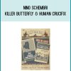 Nino Schembri - Killer Butterfly & Human Crucifix at Midlibrary.com