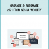 Organize & Automate 2021 from Nesha Woolery at Midlibrary.com