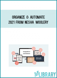 Organize & Automate 2021 from Nesha Woolery at Midlibrary.com