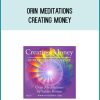 Orin Meditations - Creating Money at Midlibrary.com