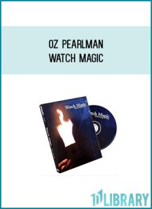 Oz Pearlman - Watch Magic at Midlibrary.com
