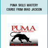PUMA Skills Mastery Course from Brad Jackson at Midlibrary.com