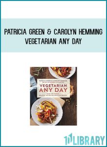 Patricia Green & Carolyn Hemming - Vegetarian Any Day at Midlibrary.com