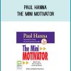 Paul Hanna - The Mini Motivator at Midlibrary.com