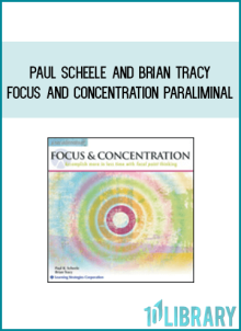 Paul Scheele and Brian Tracy - Focus and Concentration Paraliminal at Midlibrary.com