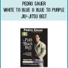 Pedro Sauer - White to Blue & Blue to Purple Jiu-Jitsu Belt at Midlibrary.com