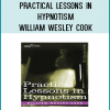 Dr. William Wesley Cook's Practical Lessons in Hypnotism was originally published in 1901, but this scholarly study is as relevant as it ever was. In spite of the skeptics, hypnotism has long been a psychological science that has earned the respect of many in the medical profession (notably, Sigmund Freud) and hypnotherapy is widely used in many treatment programs.