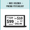 Pricing Psychology - Nick Kolenda