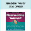 This completely revised and updated edition of Reinventing Yourself, the motivational classic by inspirational author Steve Chandler, features several new chapters, including: