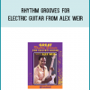 Rhythm Grooves For Electric Guitar from Alex Weir at Midlibrary.com