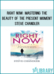 In RIGHT NOW, Steve Chandler shows us how to embrace the truth, the beauty and the infinite possibilities that are always within us. Through humor, insight and a wealth of personal stories, he leads us to the source of all creation and joy: the present moment.