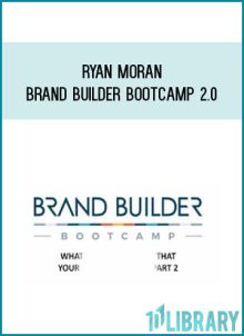 Ryan Moran – Brand Builder Bootcamp 2.0 at Midlibrary.com