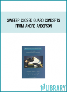 SWEEEP Closed Guard Concepts from Andre Anderson at Midlibrary.com