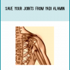 Save Your Joints from Yadi Alamin at Midlibrary.com