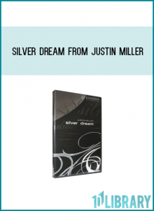 Silver Dream from Justin Miller Midlibrary.com