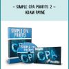 Simple CPA Profits 2 – Adam Payne at Tenlibrary.com