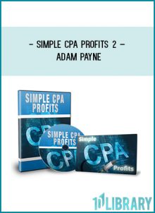Simple CPA Profits 2 – Adam Payne at Tenlibrary.com